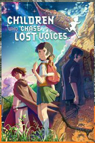Children Who Chase Lost Voices (2011) Movie English Dubbed