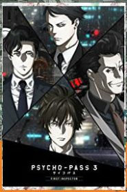 Psycho-Pass 3: First Inspector Episode 3 English Subbed