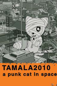 Tamala 2010: A Punk Cat in Space (2002) Movie English Subbed