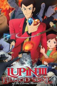 Lupin the Third: Blood Seal – Eternal Mermaid Movie English Subbed