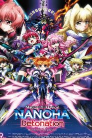 Magical Girl Lyrical Nanoha: Detonation Movie English Subbed