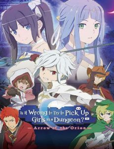 Is It Wrong to Try to Pick Up Girls in a Dungeon?: Arrow of the Orion Movie English Subbed