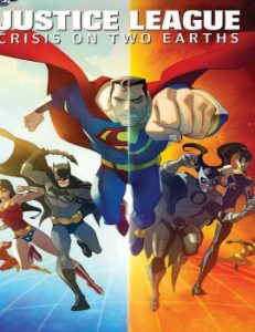 Justice League: Crisis on Two Earths Movie English Subbed