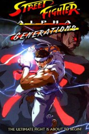 Street Fighter Alpha: Generations Movie English Subbed