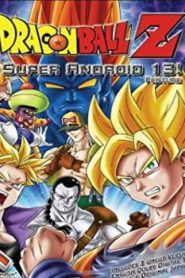 Dragon Ball Z: Super Android 13! Movie English Dubbed
