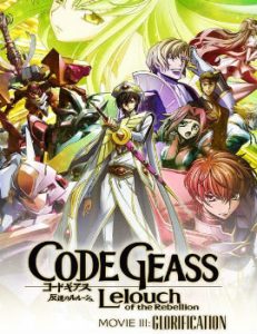 Code Geass: Lelouch of the Rebellion – Glorification Movie English Subbed