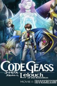 Code Geass: Lelouch of the Rebellion – Transgression Movie English Subbed