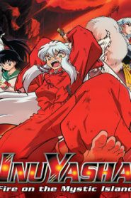 Inuyasha the Fire on the Mystic Island Movie English Dubbed