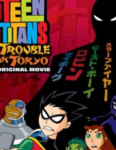Teen Titans: Trouble in Tokyo English Dubbed