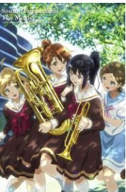 Sound! Euphonium the Movie – Welcome to the Kitauji High School Concert Band Movie English Dubbed